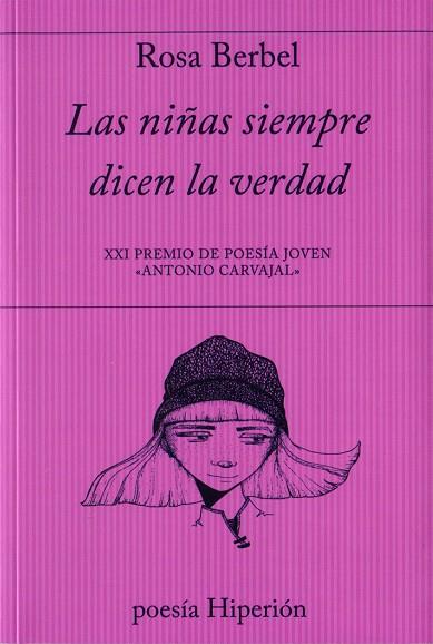 NIÑAS SIEMPRE DICEN LA VERDAD, LAS | 9788490021286 | BERBEL GARCÍA, ROSA