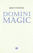 DOMINI MÀGIC | 9788429758184 | VINYOLI, JOAN