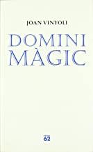 DOMINI MÀGIC | 9788429758184 | VINYOLI, JOAN