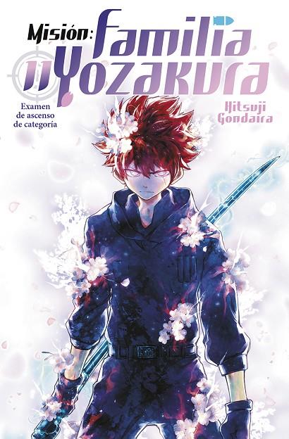 MISION : FAMILIA YOZAKURA 11 | 9788467964882 | GONDAIRA, HITSUJI