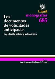 DOCUMENTOS DE VOLUNTADES ANTICIPADAS, LOS | 9788498766943 | CARBONELL CRESPÍ, JOSÉ ANTONIO