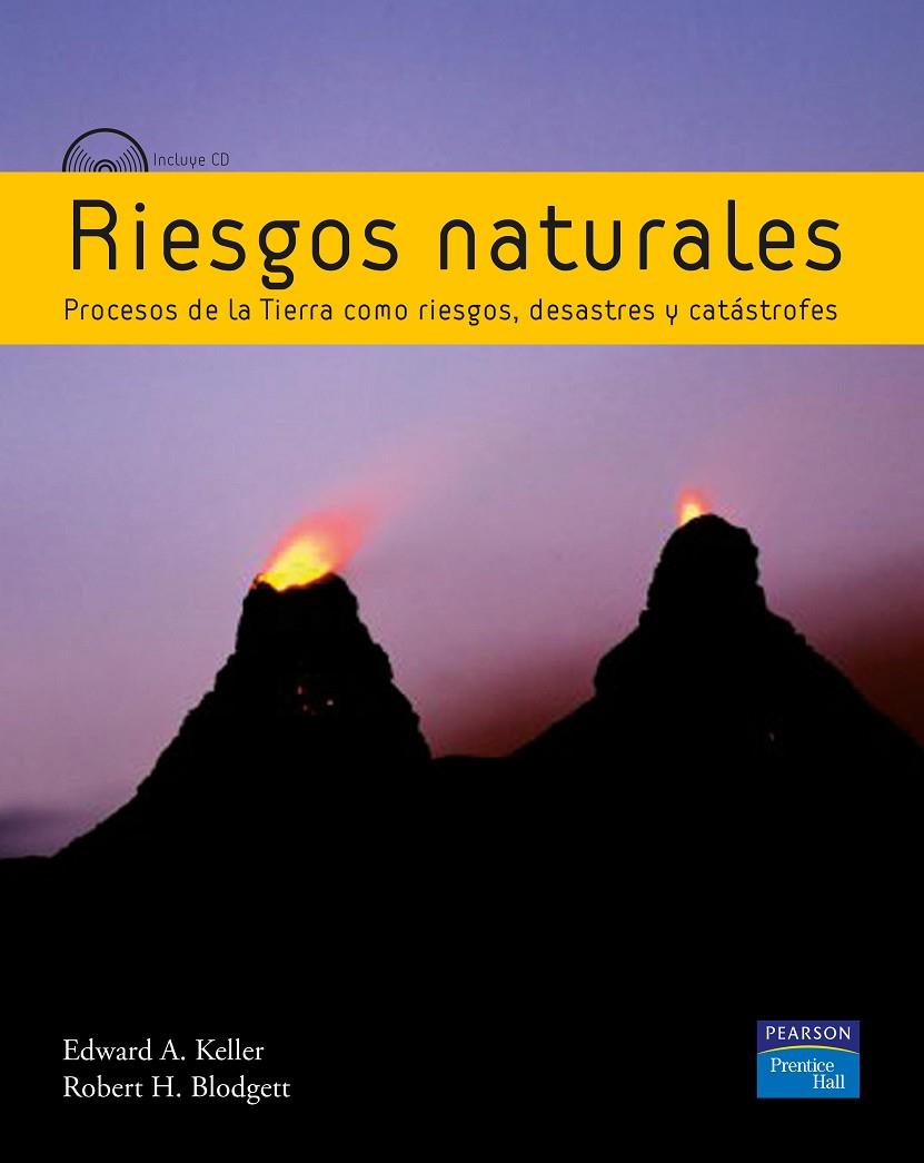 RIESGOS NATURALES | 9788483223369 | KELLER, EDWARD / BLODGETT, ROBERT