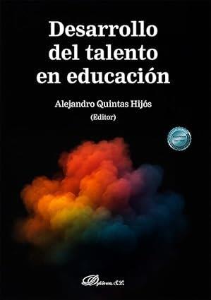 DESARROLLO DEL TALENTO EN EDUCACIÓN | 9791370065966 | QUINTAS HIJOS, ALEJANDRO