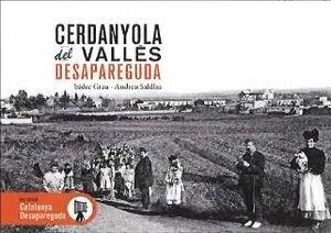 CERDANYOLA DEL VALLES DESAPAREGUDA | 9788419736970 | GRAU, ISIDRE