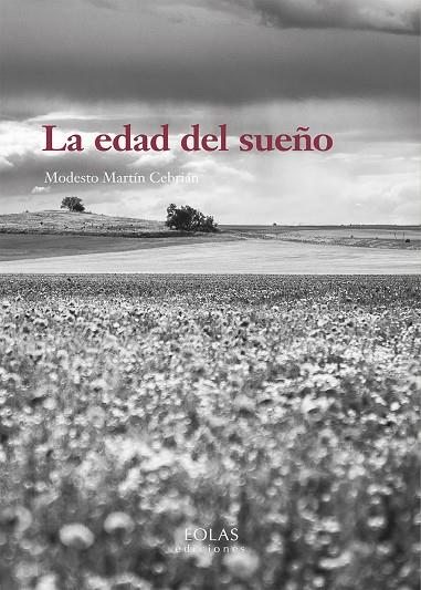 EDAD DEL SUEÑO, LA | 9788410057111 | MARTIN CEBRIAN, MODESTO
