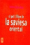 PETIT LLIBRE DE LA SAVIESA ORIENTAL, EL | 9788496499287 | BOLINCHES, ANTONI