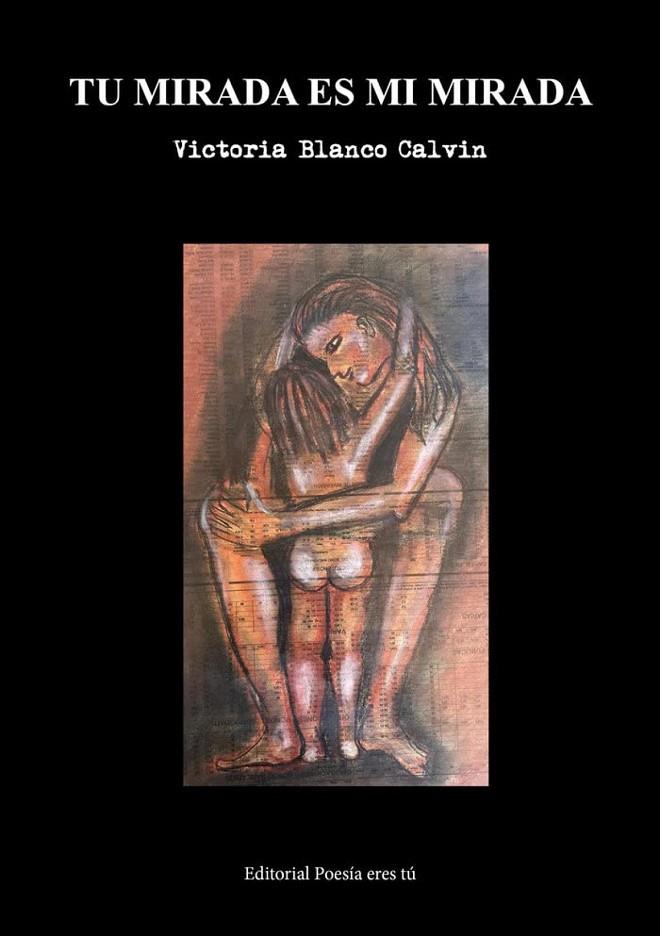 TU MIRADA ES MI MIRADA | 9788418893339 | BLANCO CALVIN, VICTORIA