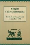 SENGLAR I ALTRES NARRACIONS | 9788488294630 | RIBA, CÈLIA / AVIÑÓ FORT, LLORENÇ / CREUS, JORDI