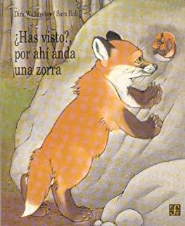 HAS VISTO, POR AHI ANDA UNA ZORRA | 9789681645588 | WALBRECKER, DIRK / BALL, SARA