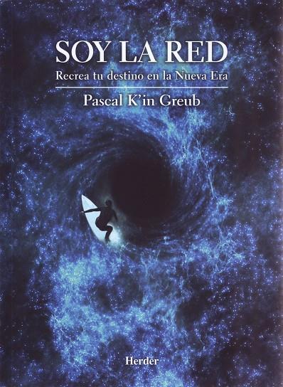 SOY LA RED | 9786077727255 | K'IN GREUB, PASCAL