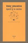 VALOR EDUCATIVO DE LA ÓPERA Y LA COCINA | 9788497043557 | CHARLES FOURIER, FRANÇOIS MARIE