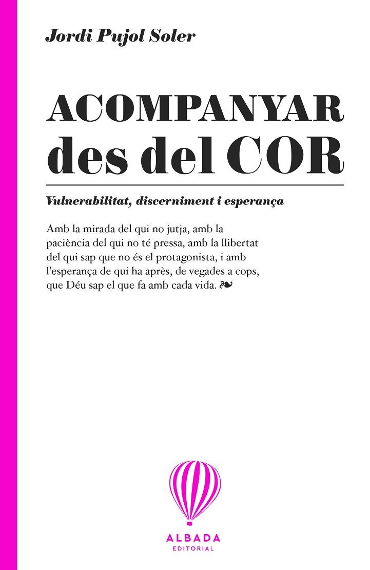 ACOMPANYAR DES DEL COR | 9791399180190 | PUJOL, JORDI