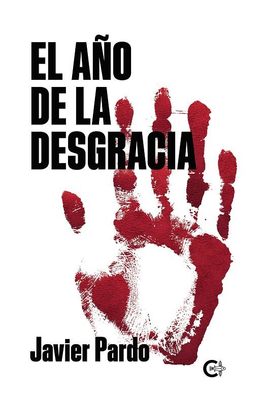 AÑO DE LA DESGRACIA, EL | 9788418548567 | PARDO, JAVIER