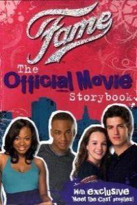 FAME.OFFICIAL MOVIE STORY BOOK | 9781409390022