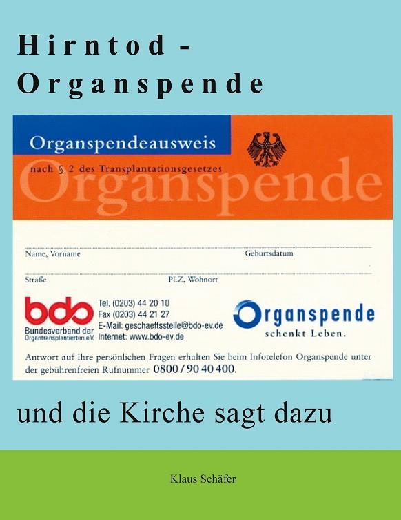 HIRNTOD - ORGANSPENDE | 9783751930420 | SCHAFER, KLAUS