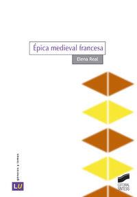 ÓPICA MEDIEVAL FRANCESA | 9788477389927 | REAL, ELENA