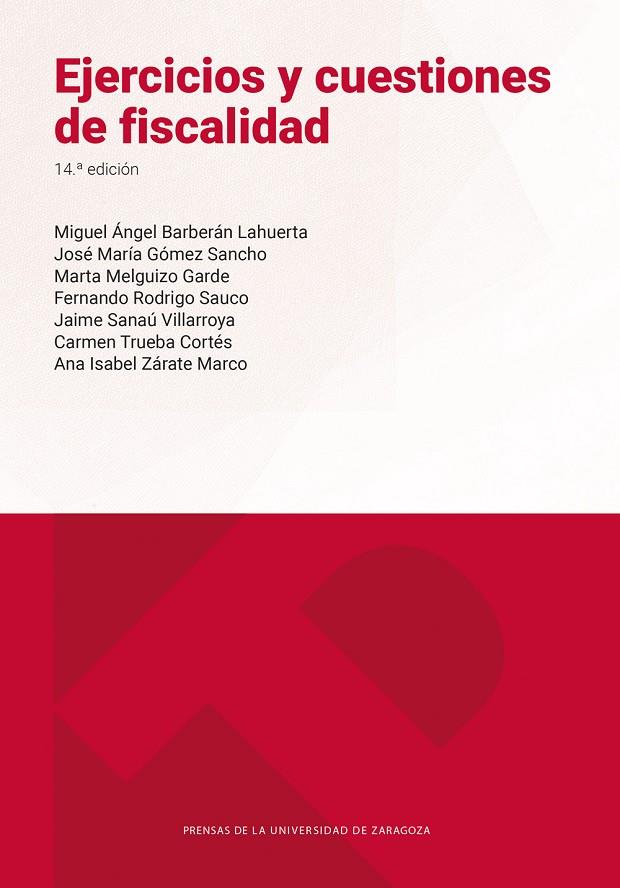 EJERCICIOS Y CUESTIONES DE FISCALIDAD | 9791370141714 | BARBERAN LAHUERTA, MIGUEL ANGEL / GOMEZ SANCHO, JOSE MARIA / MELGUIZO GARDE, MARTA