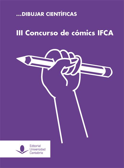 III CONCURSO DE CÓMICS IFCA | 9788417888022 | FONTESECA, ARIADNA / VILORIA, MARINA / PÉREZ, ANTONIO / DE CASTRO, LOURDES / HERRERO, HÉCTOR / CIPRI