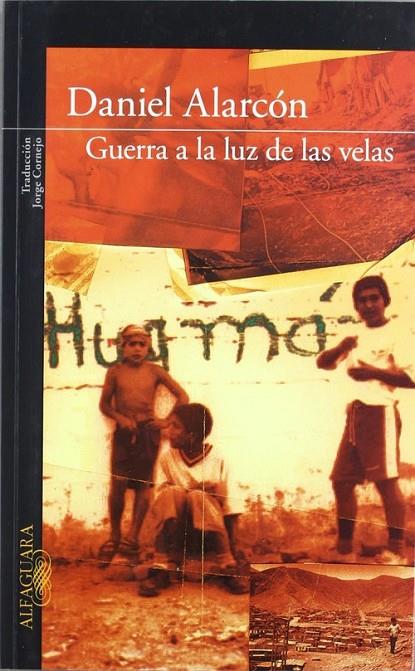 GUERRA A LA LUZ DE LAS VELAS | 9789972232138 | ALARCÓN, DANIEL