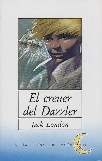 CREUER DEL DAZZLER, EL | 9788476600993 | LONDON, JACK