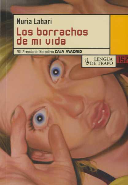 BORRACHOS DE MI VIDA | 9788483810590 | LABARI, NURIA