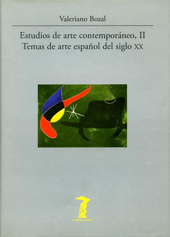 ESTUDIOS DE ARTE CONTEMPORÁNEO, II | 9788477746812 | BOZAL, VALERIANO / BOZAL, VALERIANO
