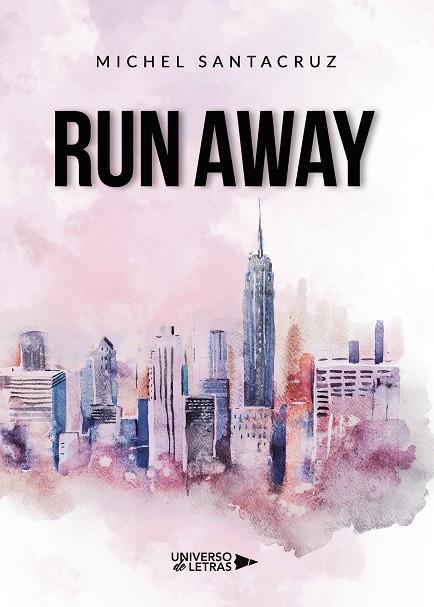 RUN AWAY | 9788417569327 | SANTACRUZ, MICHEL