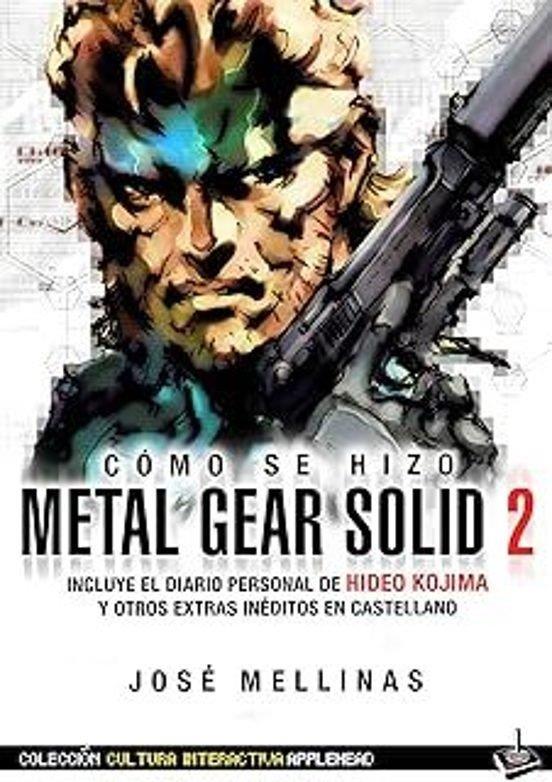 COMO SE HIZO METAL GEAR SOLID 2 | 9791399095234 | MELLINAS, JOSÉ