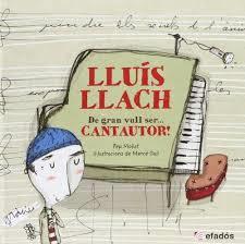 LLUÍS LLACH DE GRAN VULL SER CANTAUTOR! | 9788415232292 | MOLITS, PEP / GALÍ, MERCÈ