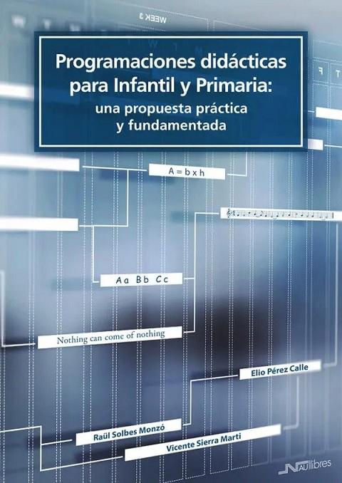PROGRAMACIONES DIDACTICAS PARA INFANTIL Y PRIMARIA | 9788419755346 | SIERRA MARTI, VICENTE / PEREZ CALLE, ELIO