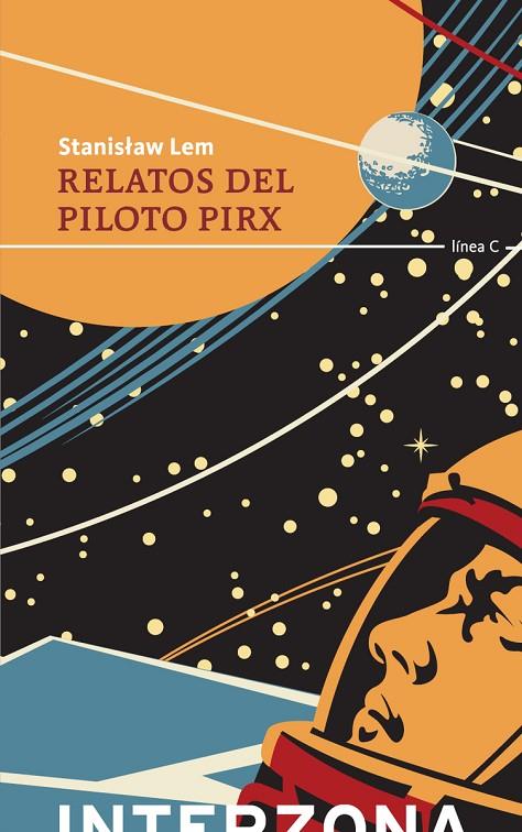 RELATOS DEL PILOTO PIRX | 9789877900477 | LEM, STANISLAW