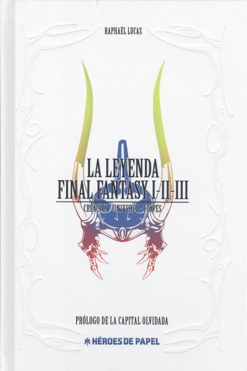 LEYENDA FINAL FANTASY, LA | 9788417649302 | RAPHAEL, LUCAS