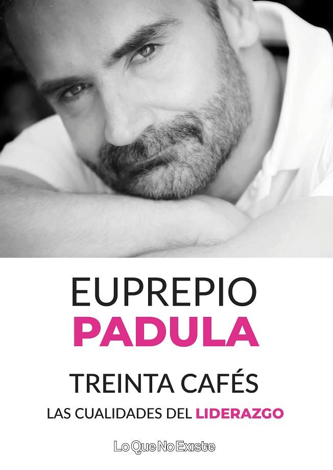 TREINTA CAFÉS | 9788494930171 | PADULA, EUPREPIO