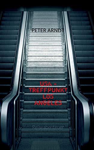 USA - TREFFPUNKT  LOS ANGELES | 9783750461673 | ARNDT, PETER