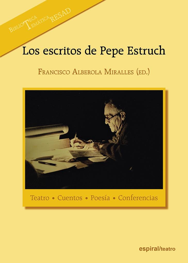 ESCRITOS DE PEPE ESTRUCH, LOS | 9788424514150 | ESTRUCH, JOSÉ