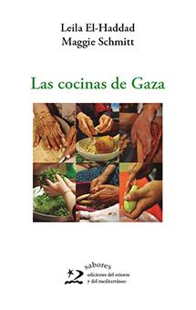 COCINAS DE GAZA, LAS | 9788412166286 | SCHMITT, MAGGIE / EL-HADDAD, LAILA