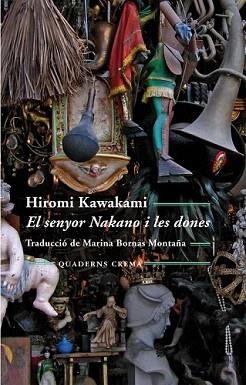 SENYOR NAKANO I LES DONES | 9788477275343 | KAWAKAMI, HIROMI
