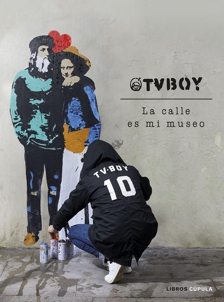CALLE ES MI MUSEO, LA | 9788448027162 | TVBOY