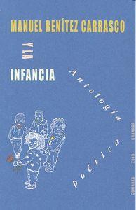 MANUEL BENITEZ CARRASCO Y LA INFANCIA (ANTOLOGIA POETICA) | 9788490453360 | DE LA ROSA QUIROS, J. C. / DELGADO, R.