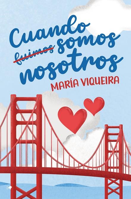 CUANDO FUIMOS SOMOS NOSOTROS | 9788419939234 | VIQUEIRA, MARIA