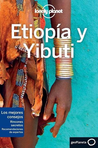 ETIOPÍA Y YIBUTI : LONELY PLANET [2017] | 9788408175551 | HAM, ANTHONY / CARILLET, JEAN-BERNARD