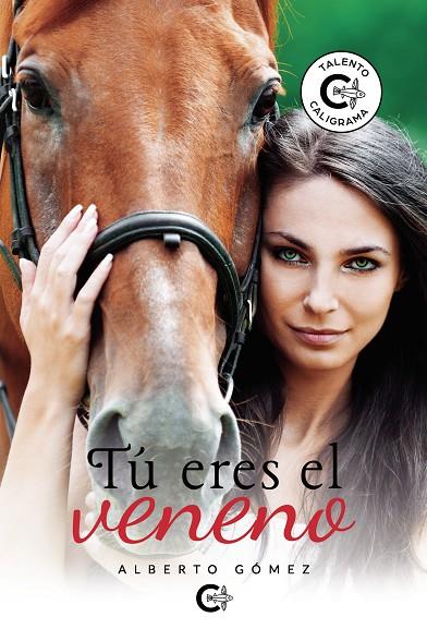 TÚ ERES EL VENENO | 9788418435607 | GÓMEZ, ALBERTO