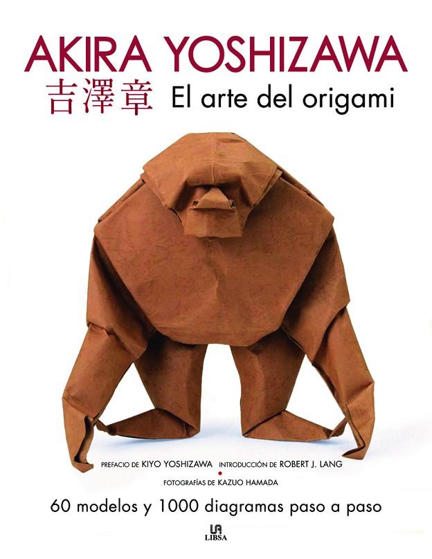 ARTE DEL ORIGAMI, EL | 9788466241304 | YOSHIZAWA, AKIRA