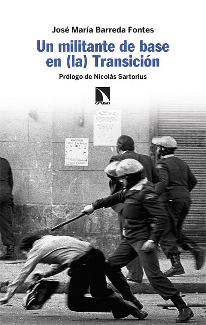 MILITANTE DE BASE EN (LA) TRANSICIÓN, UN | 9788410670464 | BARREDA FONTES, JOSE MARIA