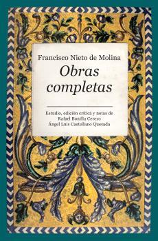 OBRAS COMPLETAS. FRANCISCO NIETO DE MOLINA | 9791370202415 | NIETO DE MOLINA, FRANCISCO