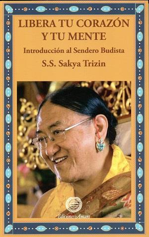 LIBERA TU CORAZON Y TU MENTE | 9788495094483 | TRIZIN, SAKYA