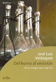 DEL HOMO AL EMBRIÓN | 9788474329797 | VELÁZQUEZ, JOSÉ LUIS