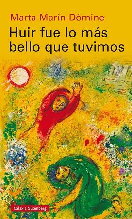 HUIR FUE LO MÁS BELLO QUE TUVIMOS | 9788418218699 | MARIN-DOMINE, MARTA