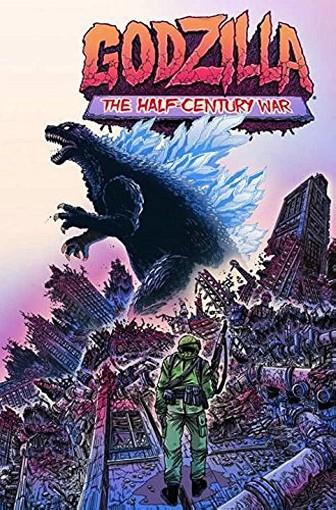 GODZILLA 01 : LA GUERRA DEL MEDIO SIGLO  | 9788418955662 | STOKOE, JAMES