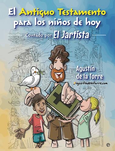 ANTIGUO TESTAMENTO PARA LOS NIÑOS DE HOY, EL | 9788410941861 | JARTISTA